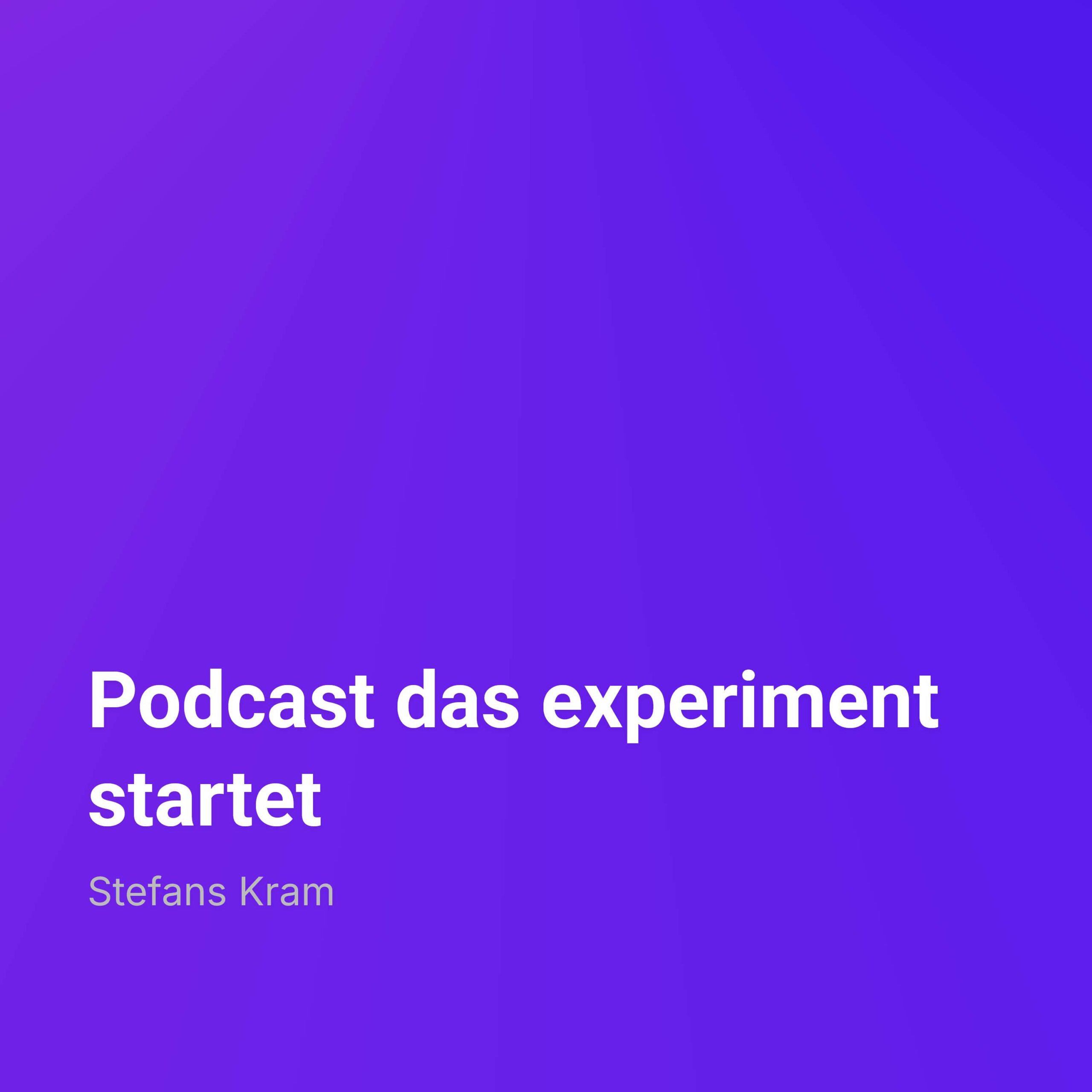 Podcast das Experiment startet episode artwork
